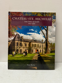 Book "Chateau Ste. Michelle" The First 50 Years 1967-2017 - $1.5K APR w/CoA! APR 57