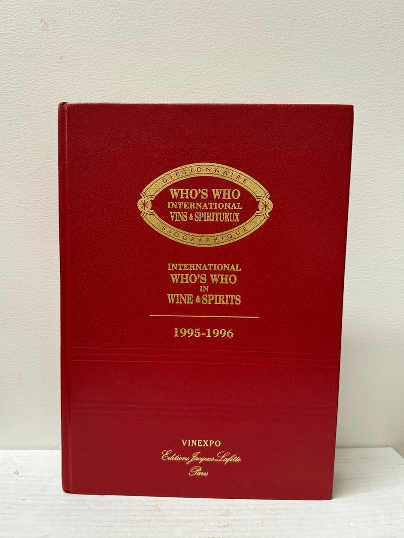 Original Book "Who's Who in Wine & Spirit " 1995-1996 Vinexpo - $3K APR w/CoA APR 57