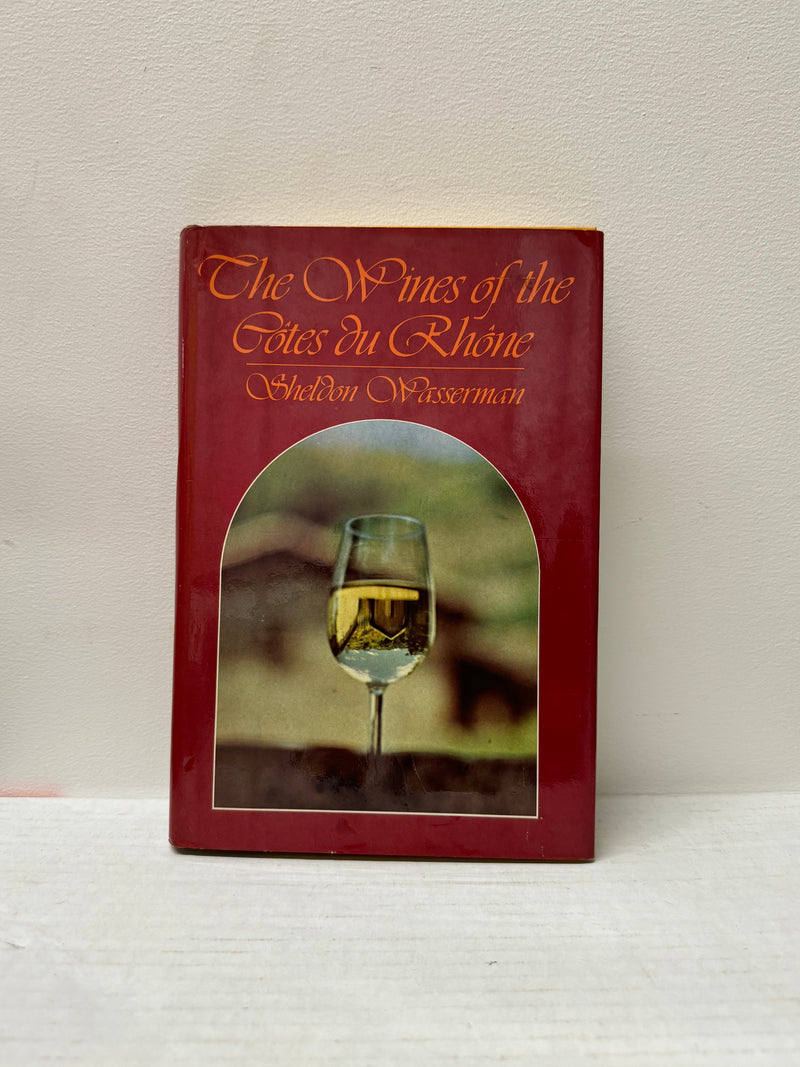 " The Wines of the Côtes du Rhône" by Sheldon Wasserman's - $1.5K APR w/CoA APR 57