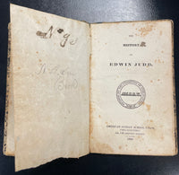 C. 1830 The History of Edwin Judd American Sunday School Union - $2K APR w/CoA APR57