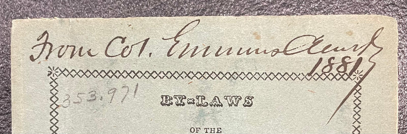 Signed Col. Emmons Clark 1835 By Laws Of The National Guard or 27th Regiment - $60K APR w/CoA APR57